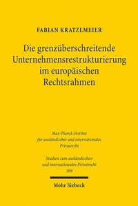Abbildung von: Die grenzüberschreitende Unternehmensrestrukturierung im europäischen Rechtsrahmen - Mohr Siebeck