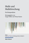 Cover: Mu&szlig;e und Mu&szlig;eforschung - Mohr Siebeck