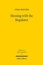 Cover: Messing with the Regulator - Mohr Siebeck