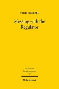Abbildung von: Messing with the Regulator - Mohr Siebeck