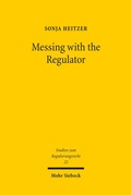 Cover: Messing with the Regulator - Mohr Siebeck