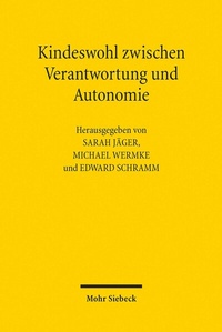 Abbildung von: Kindeswohl zwischen Verantwortung und Autonomie - Mohr Siebeck