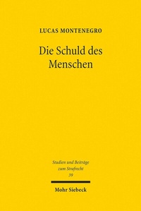 Abbildung von: Die Schuld des Menschen - Mohr Siebeck