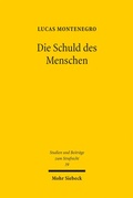 Bild: Die Schuld des Menschen - Mohr Siebeck