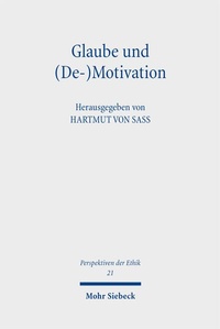 Bild vergrößern Bild: Glaube und (De-)Motivation - Mohr Siebeck