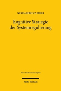 Abbildung von: Kognitive Strategie der Systemregulierung - Mohr Siebeck