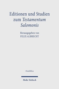 Abbildung von: Editionen und Studien zum Testamentum Salomonis - Mohr Siebeck