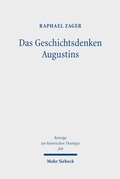 Cover: Das Geschichtsdenken Augustins - Mohr Siebeck