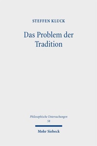 Enlarge image Cover: Das Problem der Tradition - Mohr Siebeck
