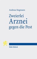 Cover: Zweierlei Arznei gegen die Pest - Mohr Siebeck