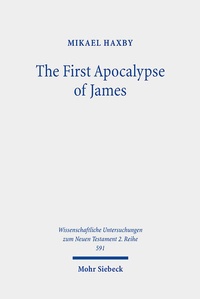 Abbildung von: The First Apocalypse of James - Mohr Siebeck