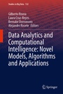 Cover: Data Analytics and Computational Intelligence: Novel Models, Algorithms and Applications - Springer