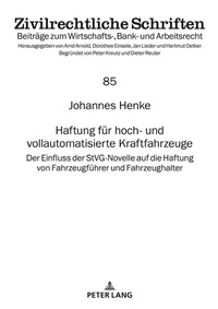 Abbildung von: Haftung für hoch- und vollautomatisierte Kraftfahrzeuge - Peter Lang Verlag