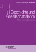 Cover: Geschichte und Gesellschaftslehre - Wochenschau Verlag