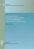 Cover: Die Mosaicarum et Romanarum legum collatio und der Ambrosiaster - Bayerische Akademie der Wissenschaften