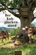 Cover: Der Kuhglockenmord - Fischer, R. G.