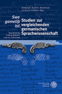 Abbildung von: 'Swe gameliþ ist.' Studien zur vergleichenden germanischen Sprachwissenschaft - Universitätsverlag Winter