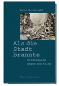 Cover: Als die Stadt brannte - Ellert & Richter