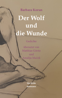 Enlarge image Cover: Der Wolf und die Wunde - Dielmann, Axel