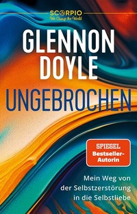 Enlarge image Cover: Ungebrochen - Scorpio Verlag
