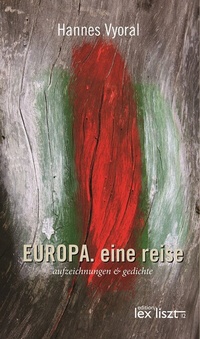 Abbildung von: EUROPA. eine reise - edition lex liszt 12
