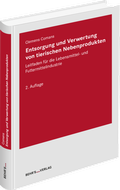 Cover: Entsorgung und Verwertung von tierischen Nebenprodukten - Behr's GmbH