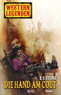 Cover: Western Legenden 20: Die Hand am Colt - Blitz Verlag