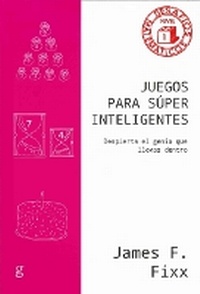 Enlarge image Cover: Juegos Para Superinteligentes - Gedisa