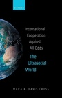 Cover: International Cooperation Against All Odds - Oxford University Press