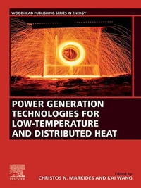 Enlarge image Cover: Power Generation Technologies for Low-Temperature and Distributed Heat - Woodhead Publishing
