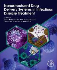 Enlarge image Cover: Nanostructured Drug Delivery Systems in Infectious Disease Treatment - Academic Press