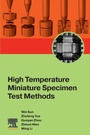 Cover: High Temperature Miniature Specimen Test Methods - Elsevier