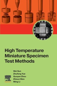 Enlarge image Cover: High Temperature Miniature Specimen Test Methods - Elsevier