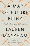Cover: A Map of Future Ruins - Riverhead Books,U.S.