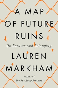 Enlarge image Cover: A Map of Future Ruins - Riverhead Books,U.S.