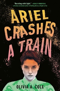 Bild: Ariel Crashes a Train - Random House Children's Books