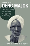 Cover: The Man Called Deng Majok - Africa World Books Pty, Limited