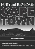 Cover: Fury and Revenge in Cape Town (In the Shadow of Table Mountain, Cape Town, #1) - SHADLEY FATAAR