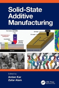 Enlarge image Cover: Solid State Additive Manufacturing - CRC Press