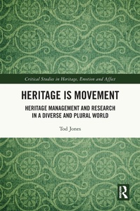 Abbildung von: Heritage is Movement - Routledge