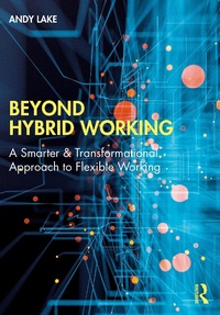 Abbildung von: Beyond Hybrid Working - Taylor & Francis
