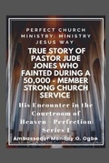 Cover: True Story of Pastor Jude Jones who FAINTED during a 50,000 - member Strong Church - Midas Touch GEMS