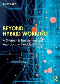 Abbildung von: Beyond Hybrid Working - Routledge