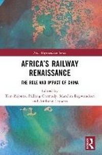 Enlarge image Cover: Africa's Railway Renaissance - Routledge