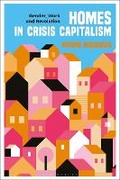 Cover: Homes in Crisis Capitalism - Bloomsbury Academic