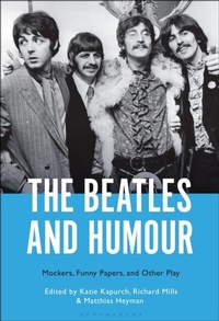 Abbildung von: The Beatles and Humour - Bloomsbury Academic USA