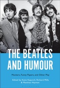 Cover: The Beatles and Humour - Bloomsbury Academic USA