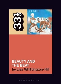 Abbildung von: The Go-Go's Beauty and the Beat - Bloomsbury Academic USA