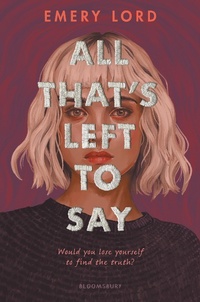 Abbildung von: All That's Left to Say - Bloomsbury YA