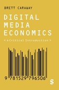 Cover: Digital Media Economics - SAGE Publications Ltd